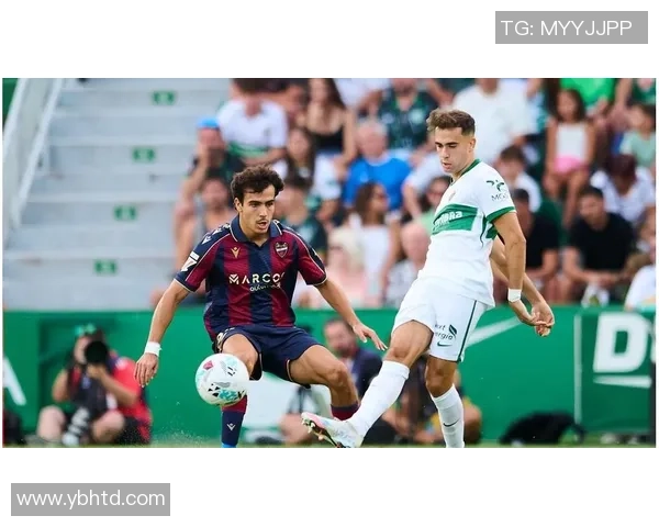 埃尔切与赫塔菲比赛因天气原因延迟进行的最新消息与分析