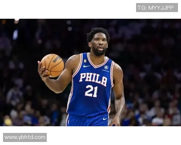 乔尔恩比德：从非洲少年到NBA巨星的传奇之路与奋斗历程