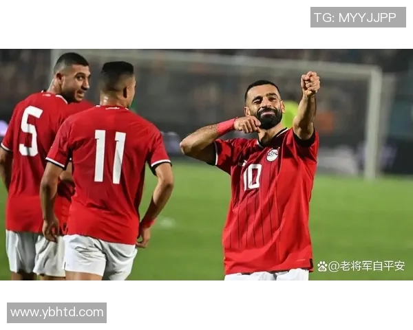 萨拉赫带领埃及队冲击世界杯荣耀展现足球巨星风采与团队精神